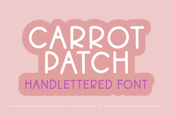 Carrot Patch Font Review for Handmade Labels