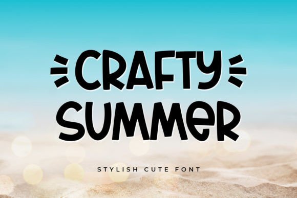 Crafty Summer Font Review for Social Media Campaigns