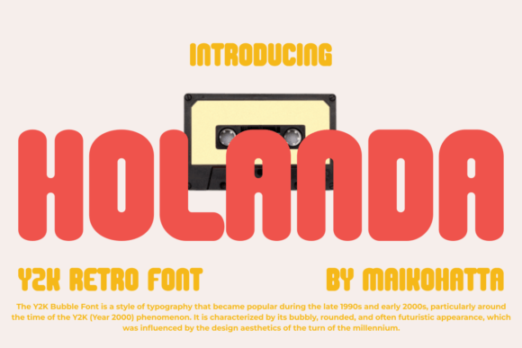 Holanda Font: Testing Y2K Aesthetics in Modern Branding