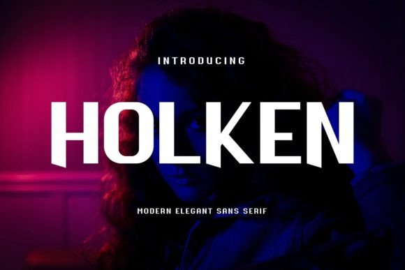Holken Font Review for Makers and Branding